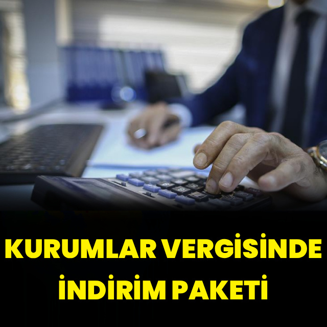Vergi teşvikleriyle ilgili kanun teklifi: Kurumlar vergisi oranlarında indirim