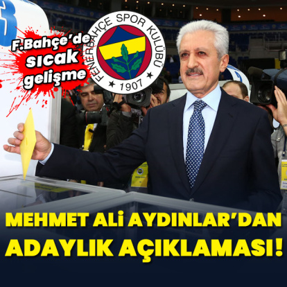 Mehmet Ali Aydınlar'dan adaylık açıklaması!