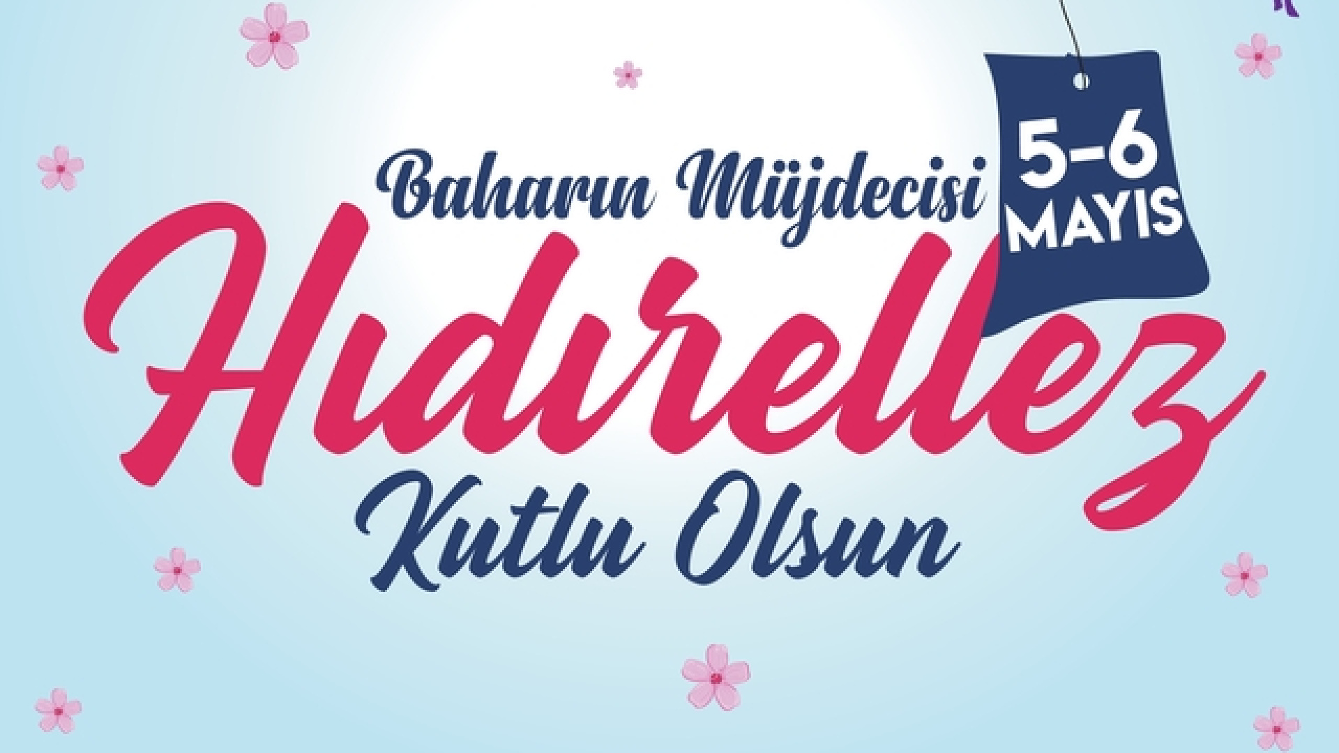 HIDIRELLEZ RESİMLİ MESAJLARI 2026: En güzel, anlamlı, farklı, yeni, kısa, uzun Hıdırellez kutlama mesajları ve sözleri