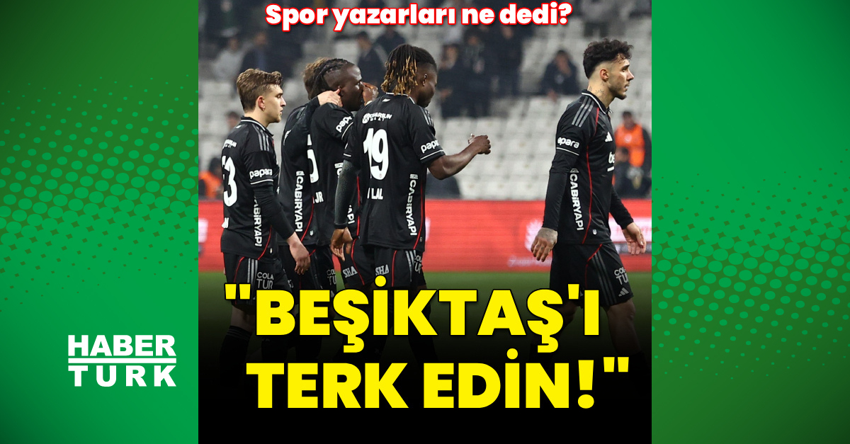 Beşiktaş-Konyaspor maçını değerlendiren spor yazarları
