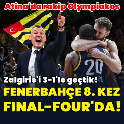 F.Bahçe 8. kez Final-Four'da!