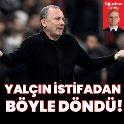 Sergen Yalçın istifadan böyle döndü!