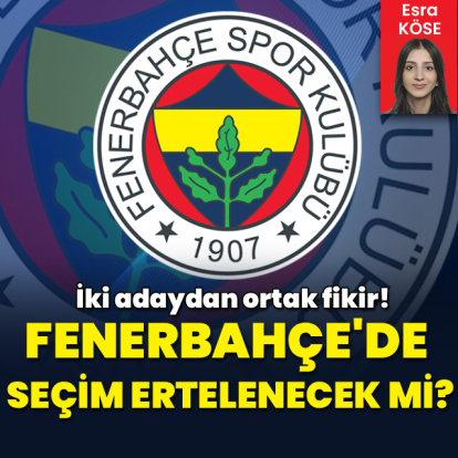 Fenerbahçe'de seçim ertelenecek mi?