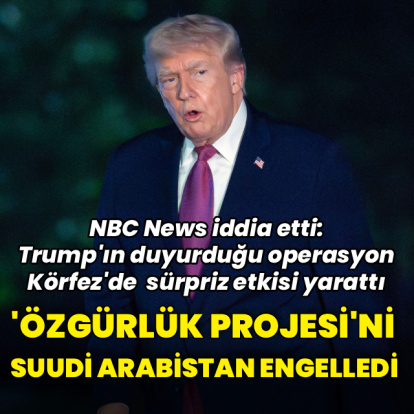 NBC: Özgürlük Projesi'ni Suudi Arabistan engelledi