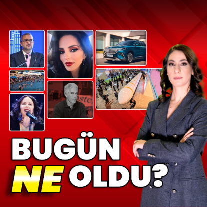 Bugün Ne Oldu? 7 Mayıs 2026'nın haberleri