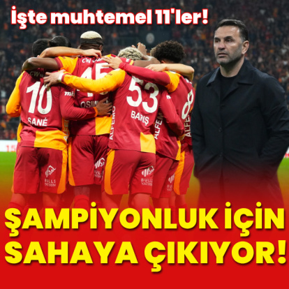 Galatasaray şampiyonluk için sahaya çıkıyor!