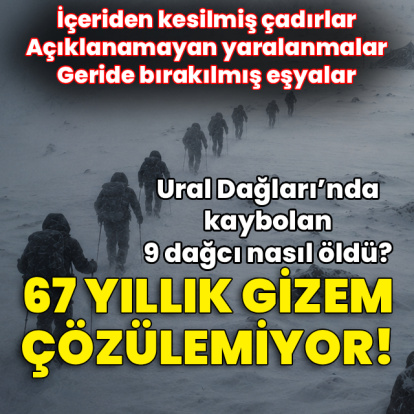 Dyatlov Geçidi’ndeki 9 dağcıya ne oldu?