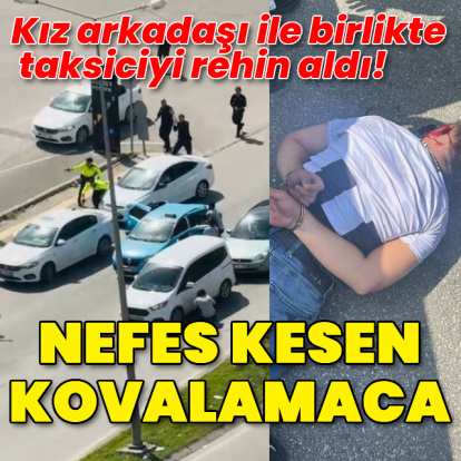 Kız arkadaşı ile birlikte taksiciyi rehin alıp, polise ateş açtı