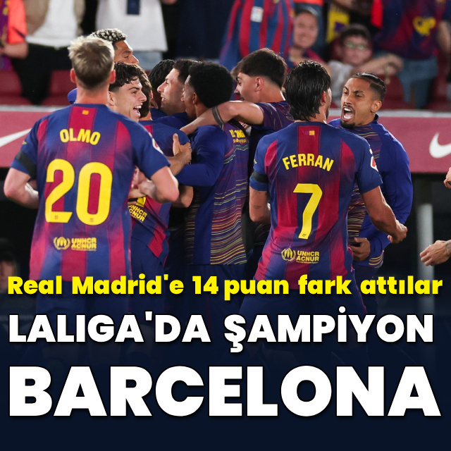 LaLiga'da şampiyon Barcelona!
