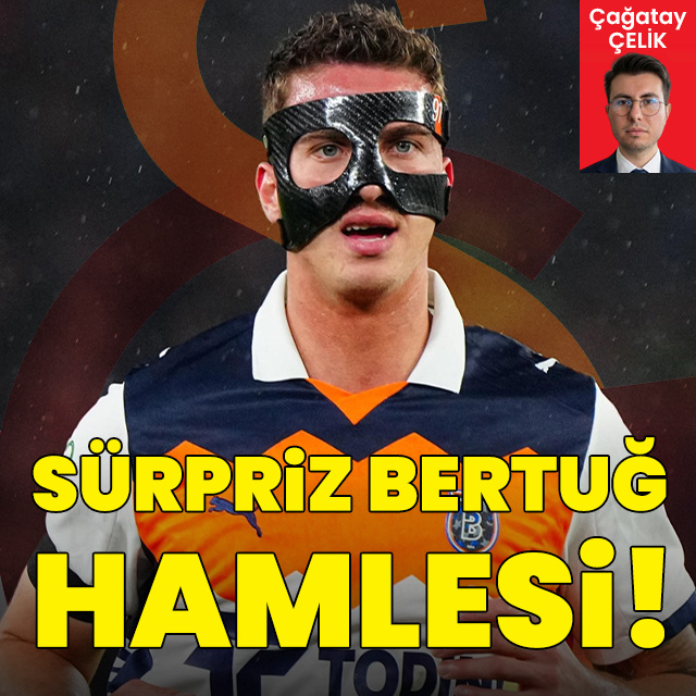 G.Saray'dan sürpriz Bertuğ hamlesi!