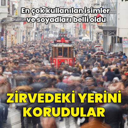 En yaygın isimler ve soyadları belli oldu!
