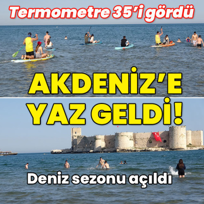 Termometre 35'i gördü! Akdeniz'e yaz geldi!