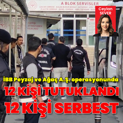 12 kişi tutuklandı