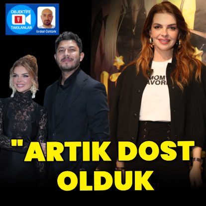 "Artık dost olduk"