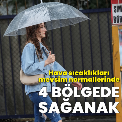 Sağanak yağmur uyarısı! 4 bölge için uyarı