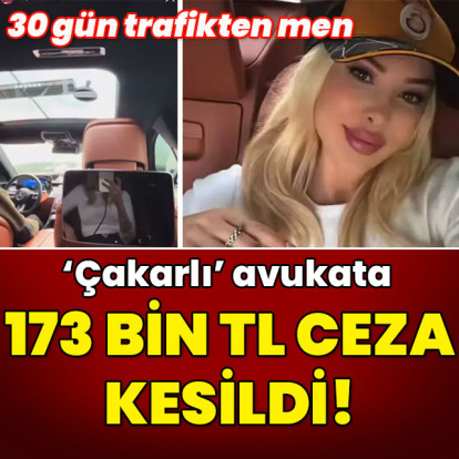 30 gün trafikten men! 'Çakarlı' avukata 173 bin TL ceza!