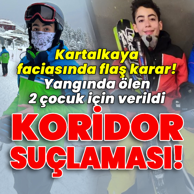 Kartalkaya faciasında ölen 2 çocuk için flaş karar!