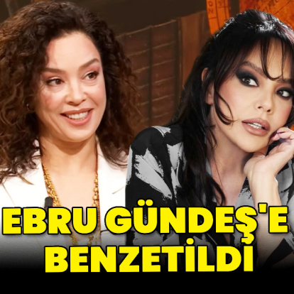 Ebru Gündeş'e benzetildi