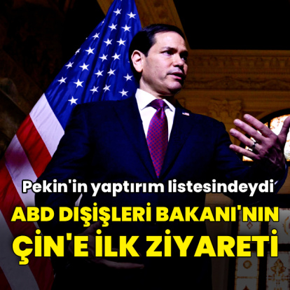 Pekin'in yaptırım uyguladığı Rubio'nun Çin'e ilk ziyareti