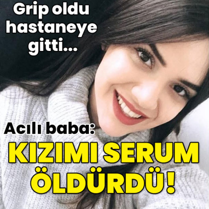 Grip oldu hastaneye gitti... Acılı baba: Yanlış serum öldürdü!