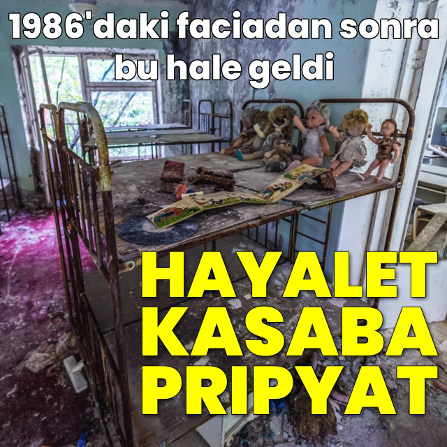 Çernobil faciasının ardından hayalet kasabaya dönen Pripyat
