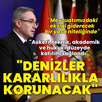 MSB'den deniz yetki alanları kanun çalışması açıklaması