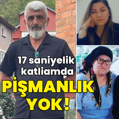 17 saniyelik katliamda pişmanlık yok!