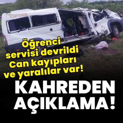 Öğrenci servisi devrildi! Can kayıpları ve yaralılar var!