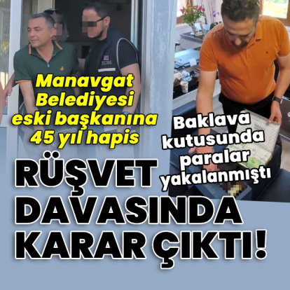 Manavgat Belediyesine yönelik 'rüşvet' davasında karar