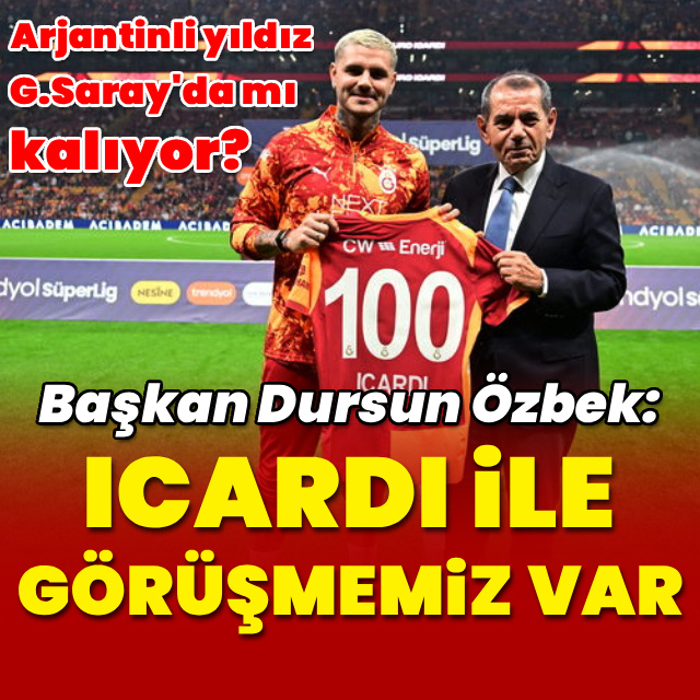 "Icardi ile görüşmemiz var"