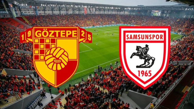Samsunspor - Göztepe maçı saat kaçta?