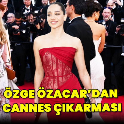 Özge Özacar'dan Cannes çıkarması