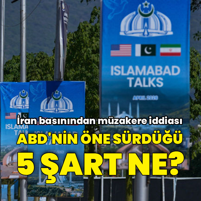 "ABD İran'a müzakereler için 5 şart öne sürdü"