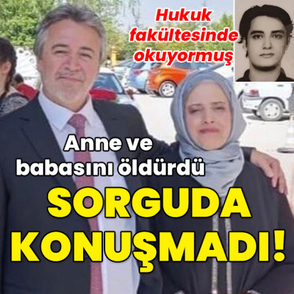 Anne ve babasını öldürdü! Sorguda konuşmadı!