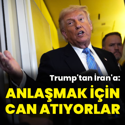 Trump'tan İran'a: Anlaşmayı imzalamak için can atıyorlar