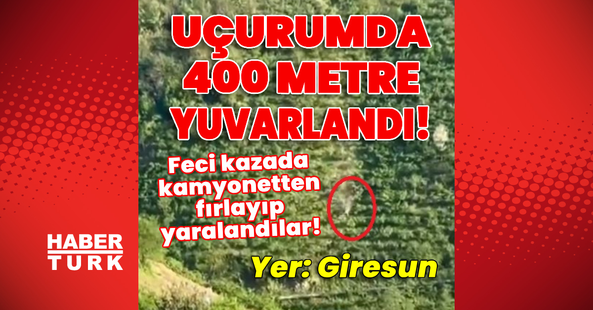 Giresun'dakamyonet kazası! 400 metre yuvarlandılar