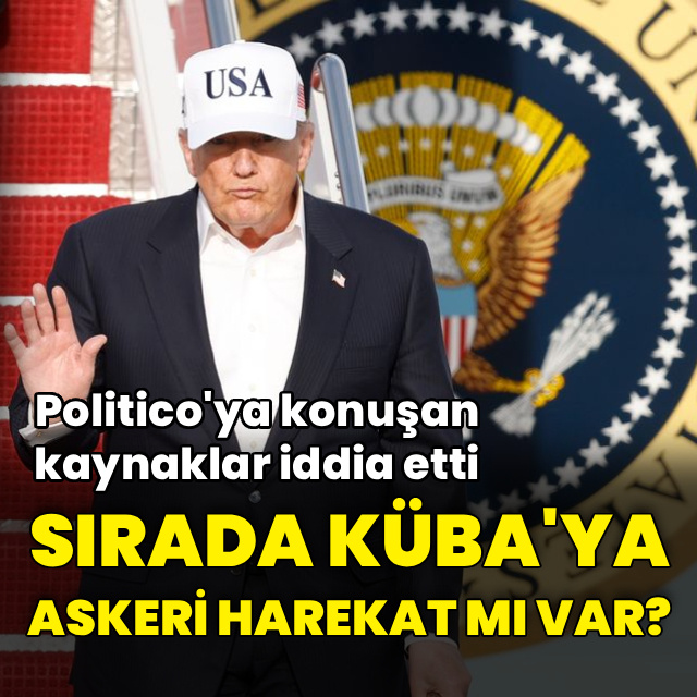 İddia: Trump Küba'ya askeri harekatı değerlendiriyor