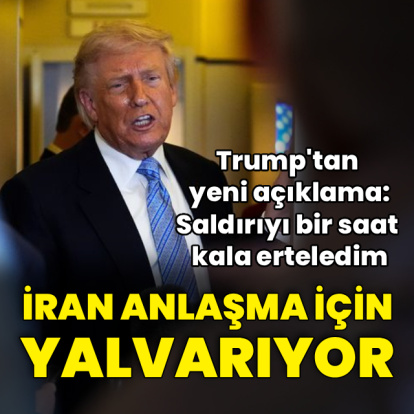 Trump: İran anlaşma yapmak için yalvarıyor