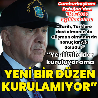 Cumhurbaşkanı Erdoğan: Tarih, Türklere dost olmanın da düşman olmanın da sonuçlarıyla doludur