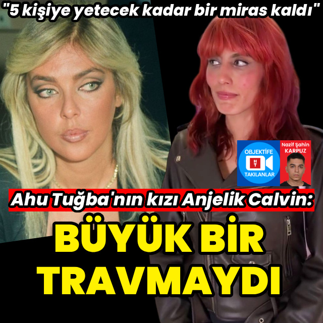 Miras açıklaması: 5 kişiye yeter