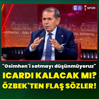 Özbek'ten Icardi ve Osimhen açıklaması!