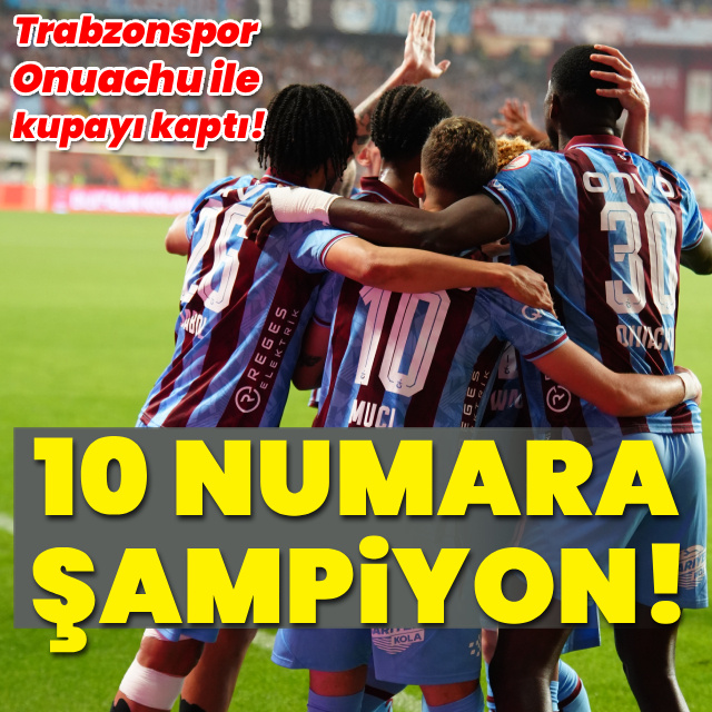 10 numara şampiyon!
