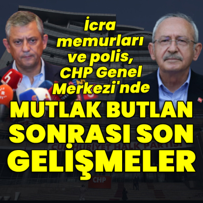 CHP'de mutlak butlan sonrası son gelişmeler