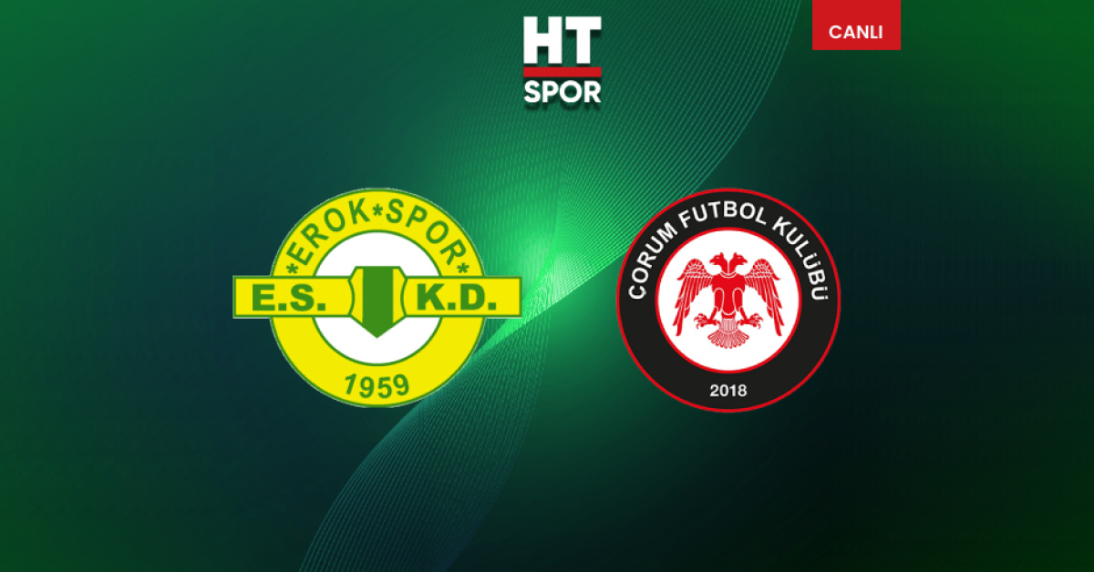 Esenler Erokspor - Çorum FK Maçını CANLI YAYIN