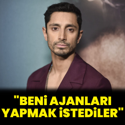 "Beni ajanları yapmaya çalıştılar"