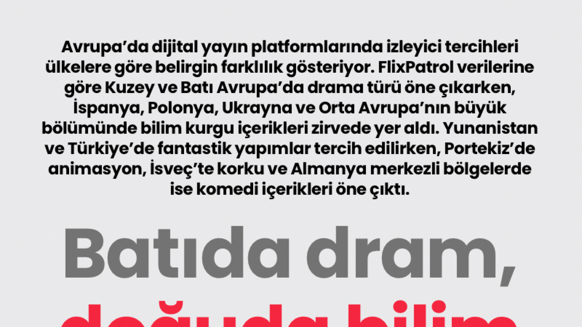 Avrupa'da Dijital Yayın Tercihleri: Dram ve Bilim Kurgu Zirvede