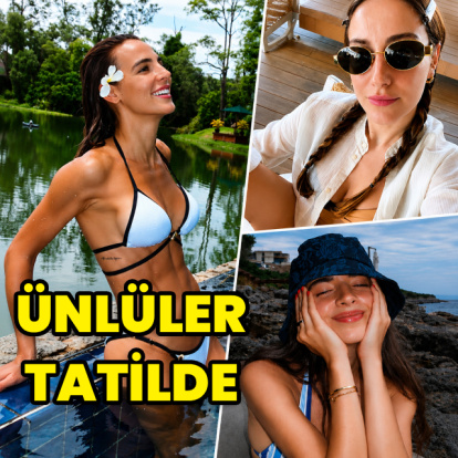 Ünlüler tatilde