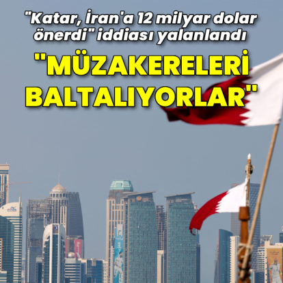 "Katar, İran'a 12 milyar dolar önerdi" iddiasına yalanlama