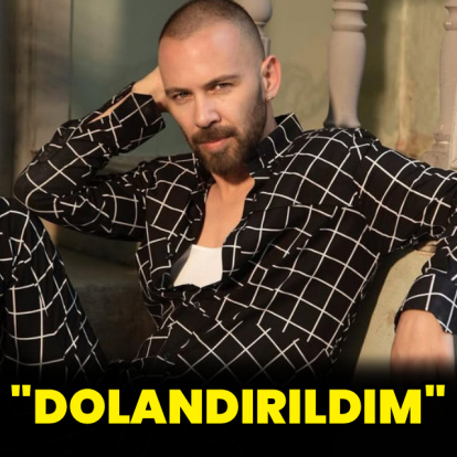 "Dolandırıldım"
