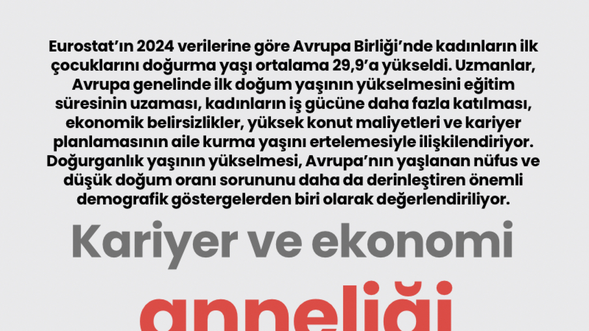 Kariyer ve Ekonomi Anneliği Erteliyor: Avrupa'da İlk Doğum Yaşı 30'a Dayandı